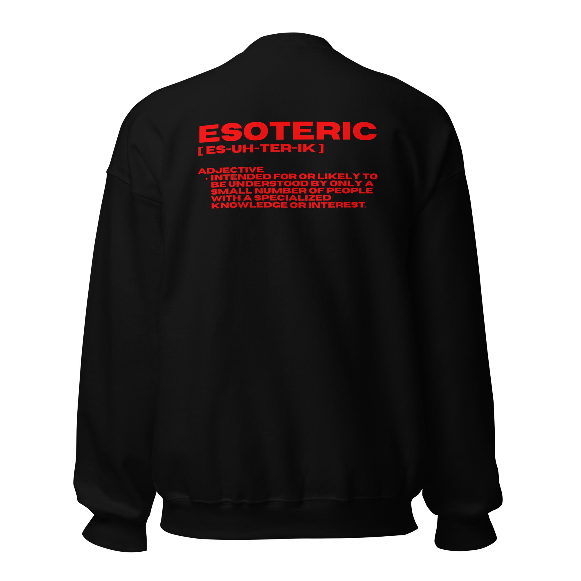 ESOTERIC Logo Unisex Sweatshirt {{TRADEMARKED}}™️