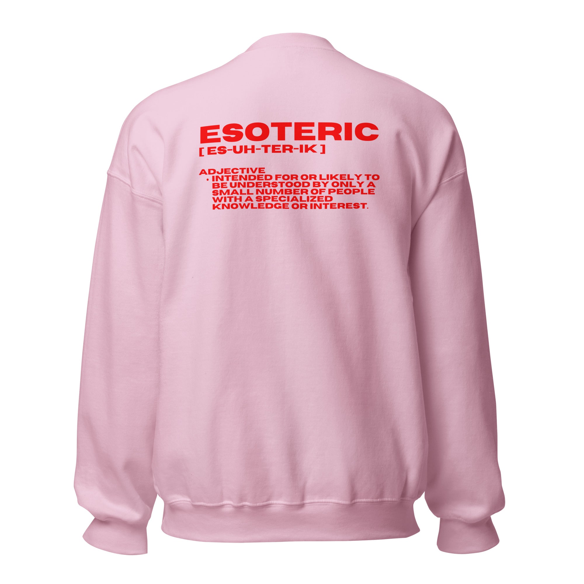 ESOTERIC Logo Unisex Sweatshirt {{TRADEMARKED}}™️