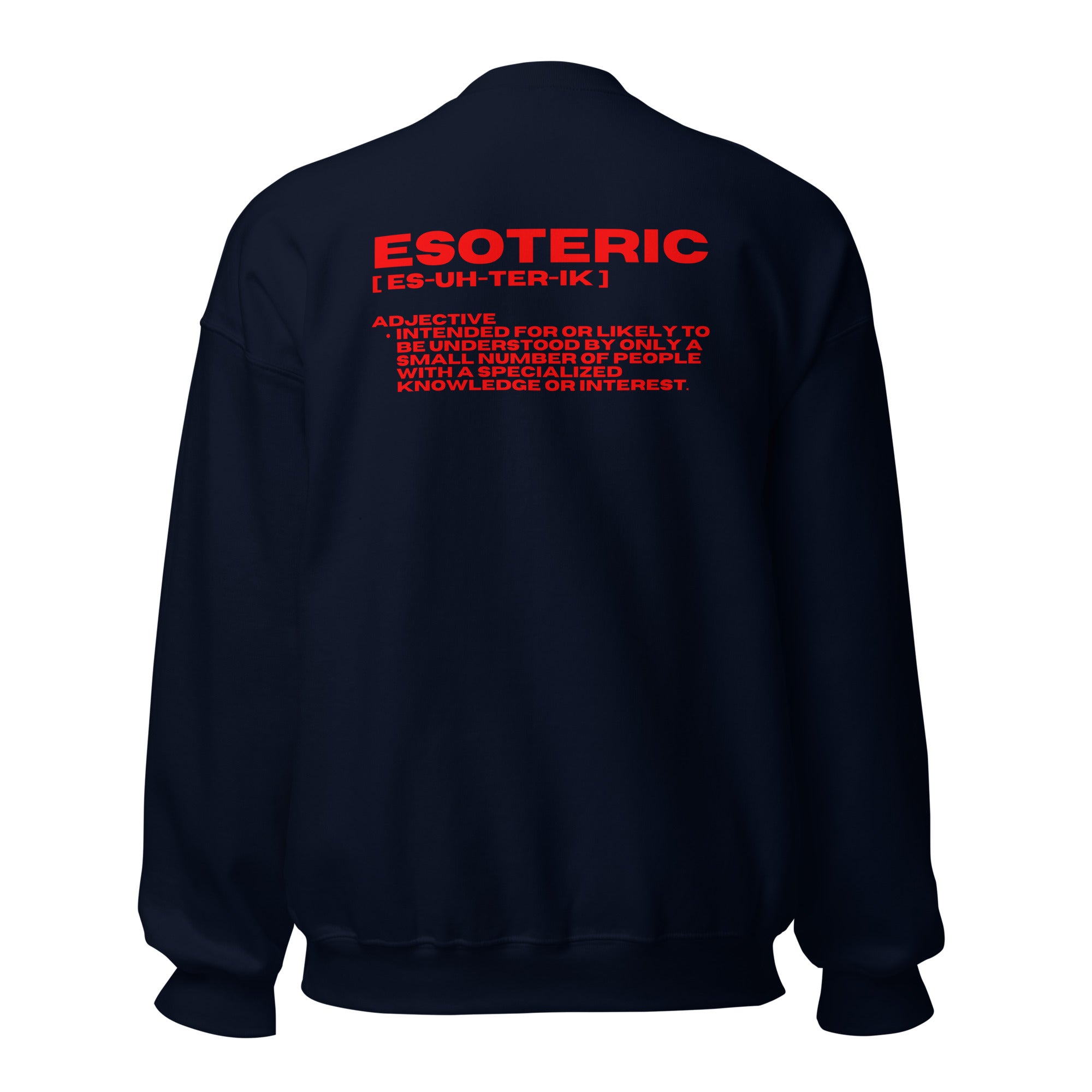 ESOTERIC Logo Unisex Sweatshirt {{TRADEMARKED}}™️