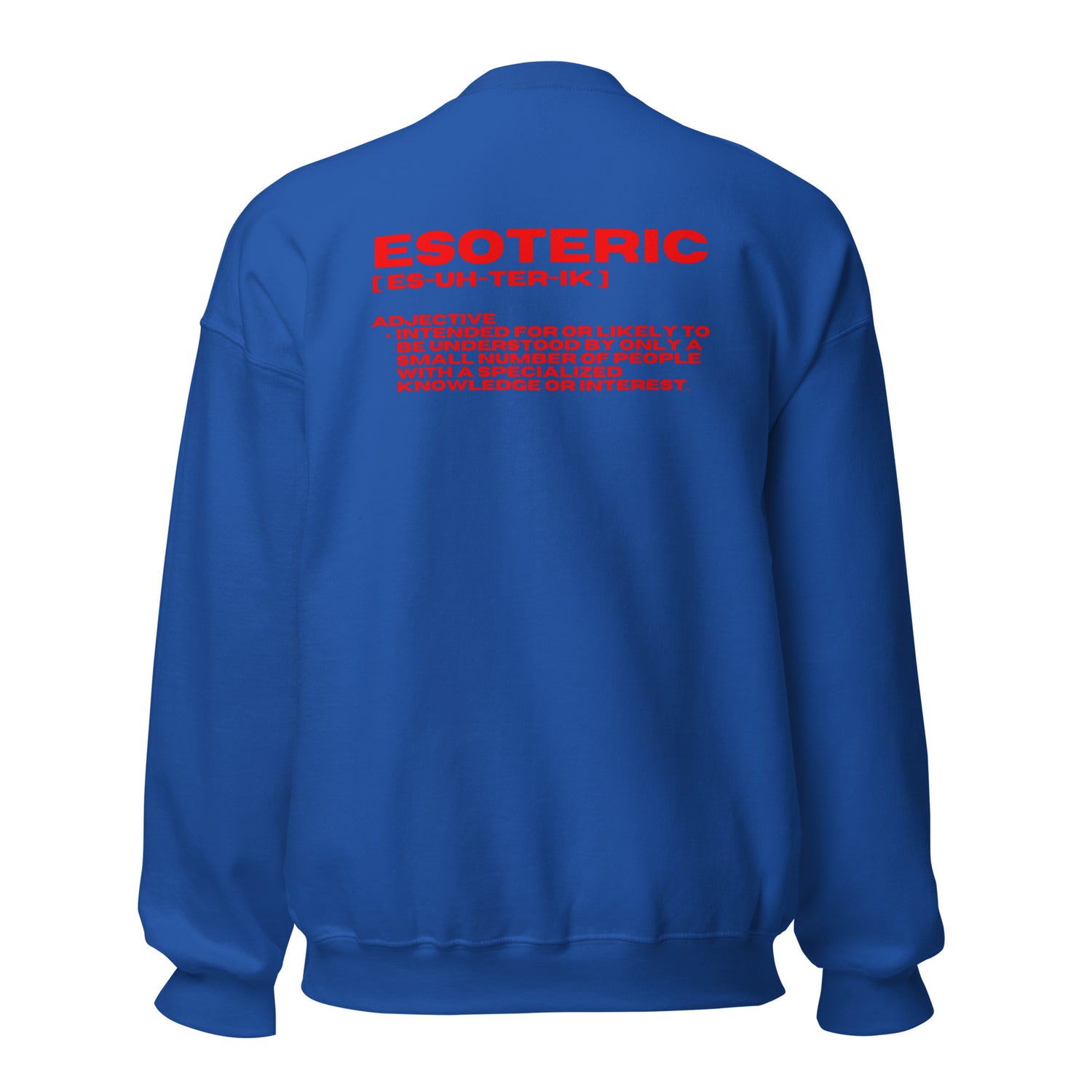 ESOTERIC Logo Unisex Sweatshirt {{TRADEMARKED}}™️