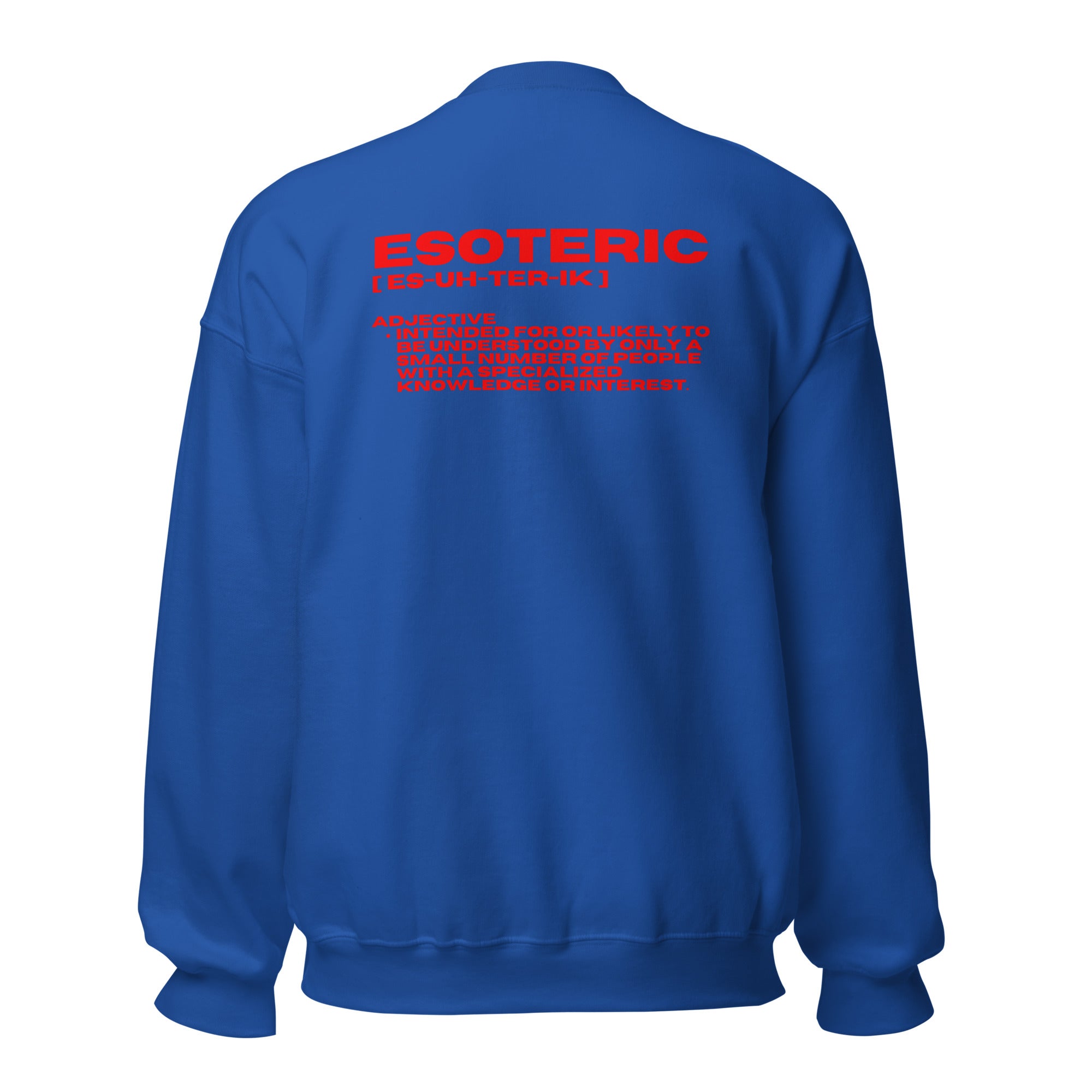 ESOTERIC Logo Unisex Sweatshirt {{TRADEMARKED}}™️