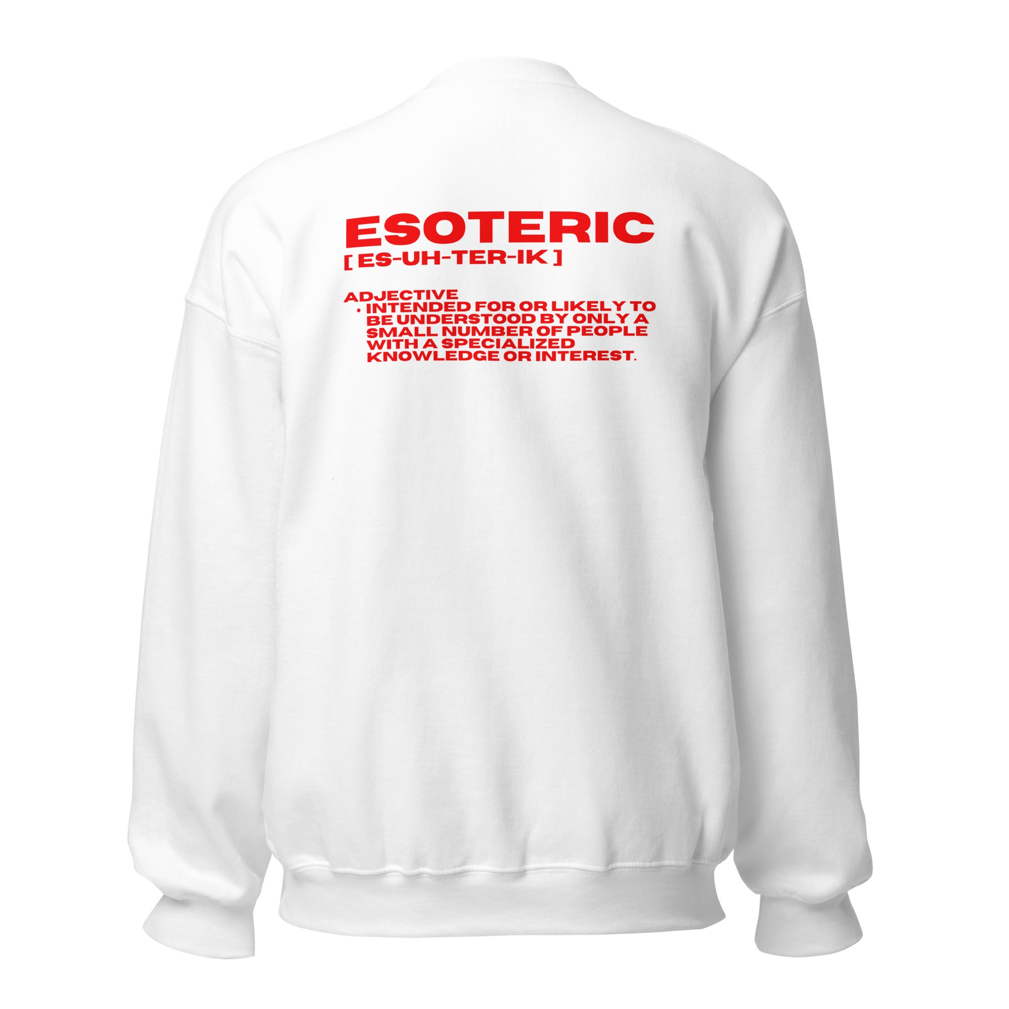 ESOTERIC Logo Unisex Sweatshirt {{TRADEMARKED}}™️