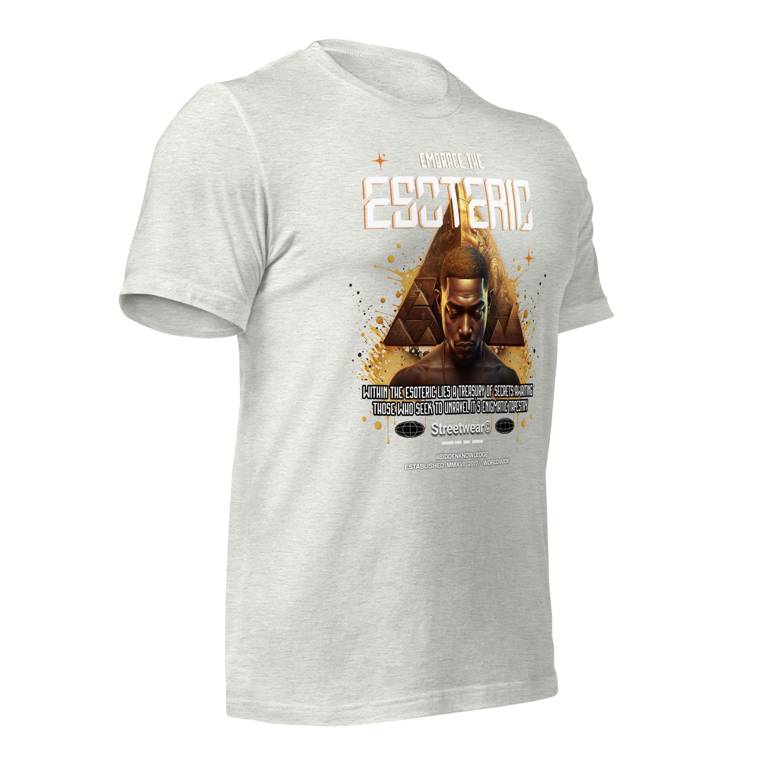 Embrace the Esoteric Unisex t-shirt {{TRADEMARKED}}™️