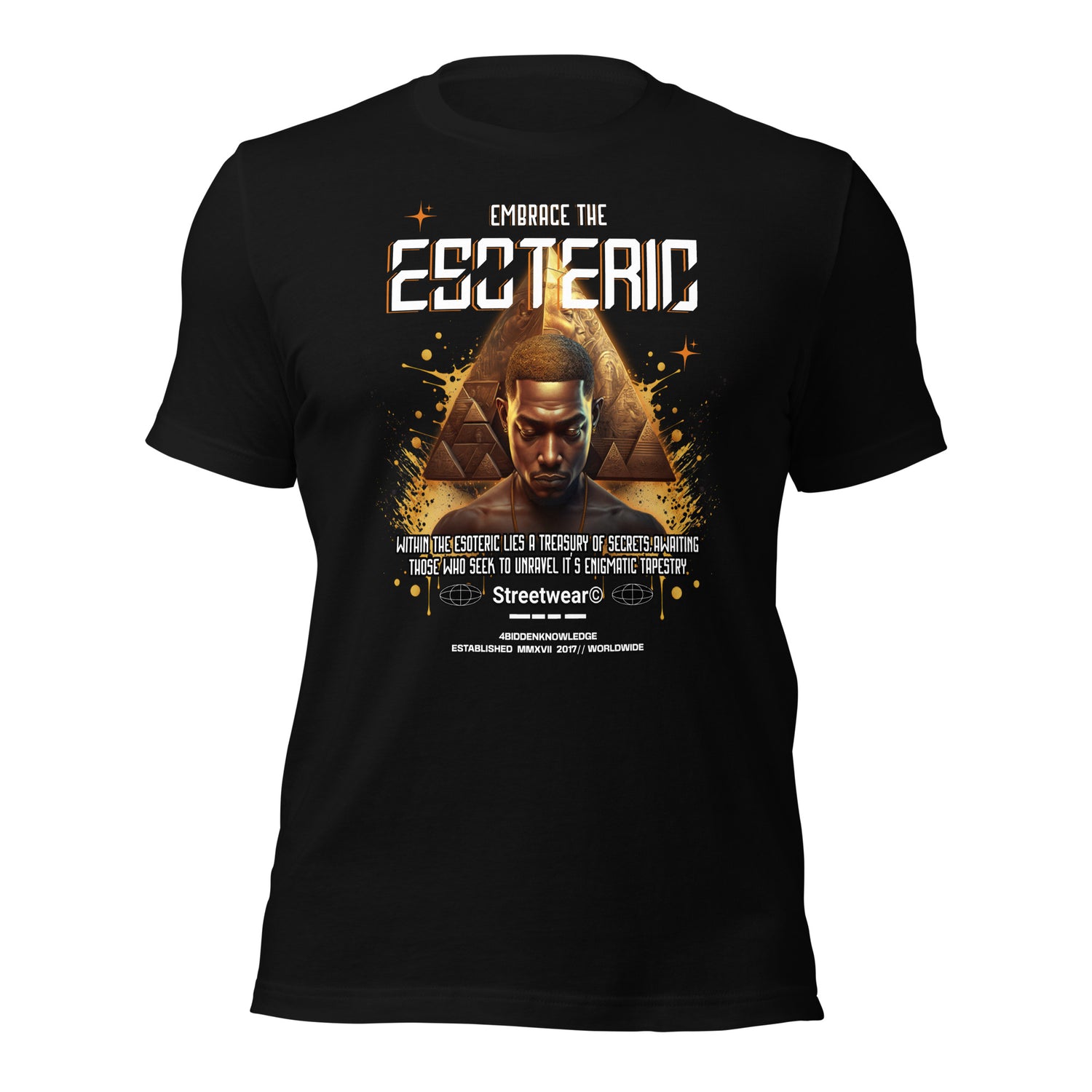 Embrace the Esoteric Unisex t-shirt {{TRADEMARKED}}™️