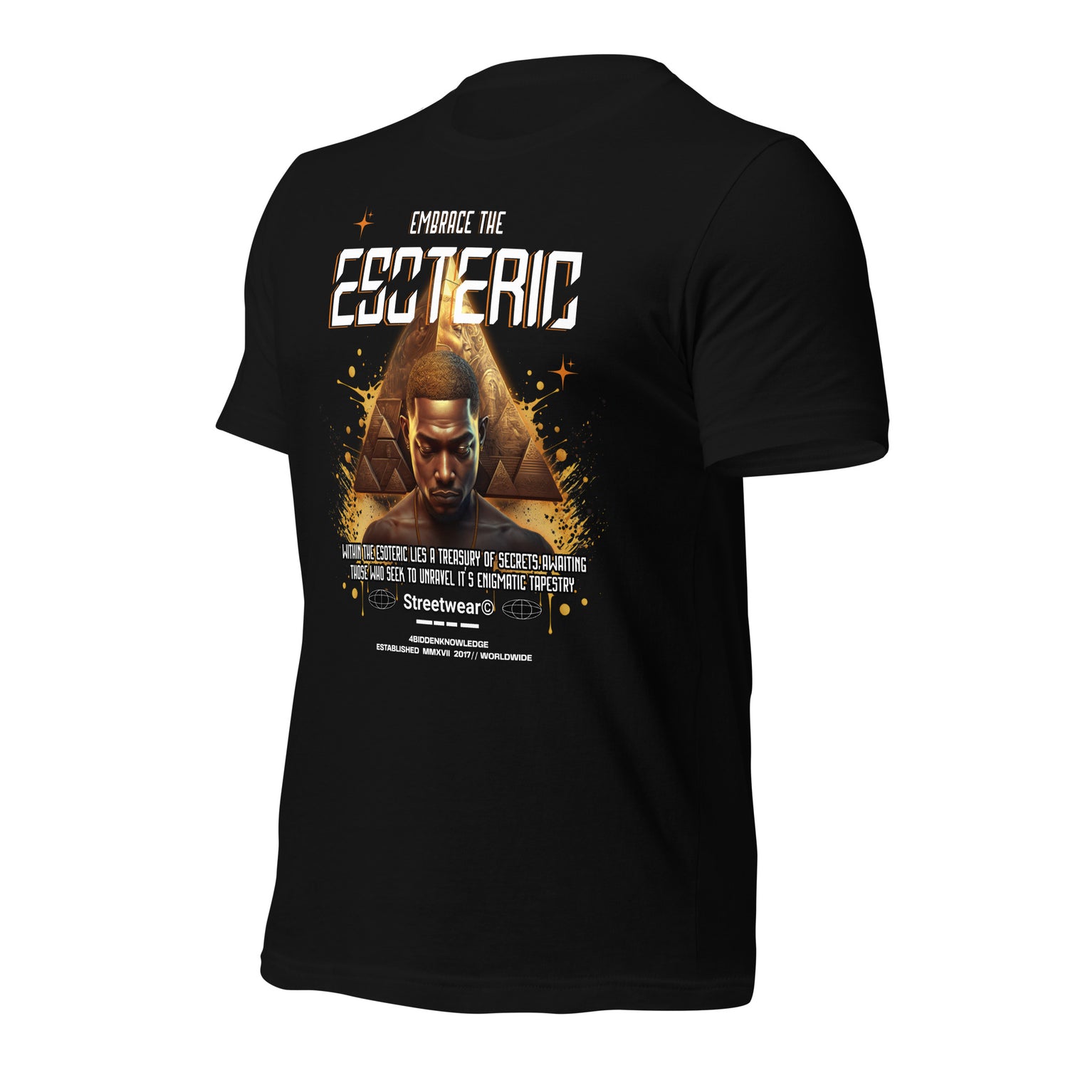 Embrace the Esoteric Unisex t-shirt {{TRADEMARKED}}™️
