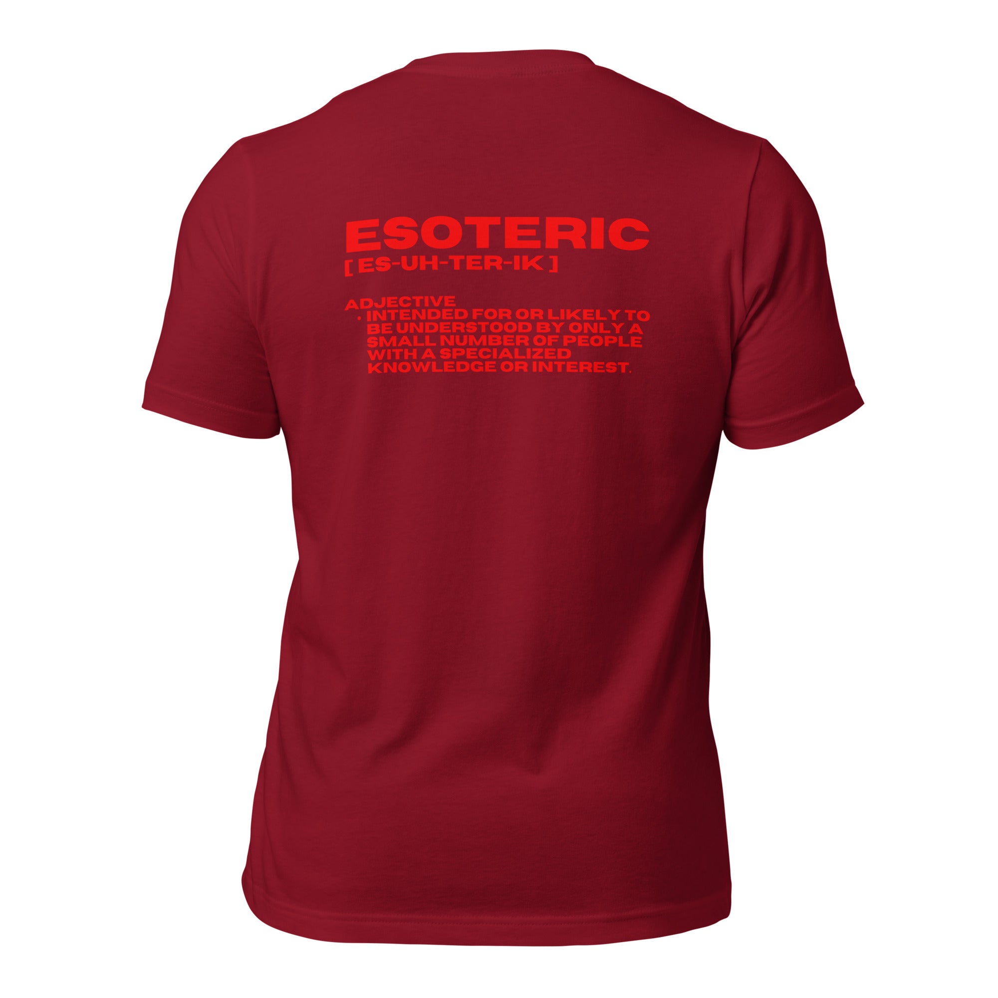 Esoteric Decription Unisex t-shirt {{TRADEMARKED}}™️