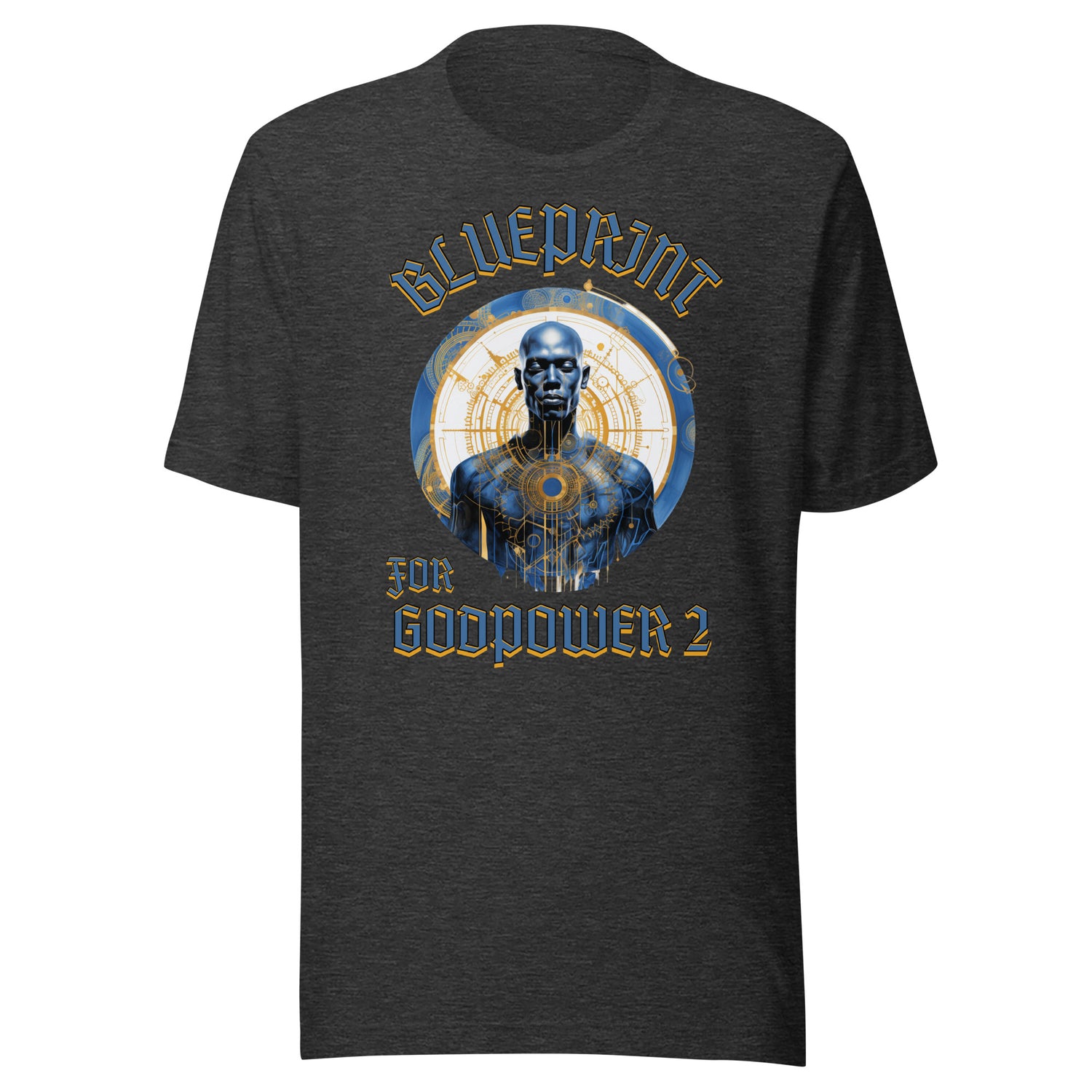 BluePrint for GodPower 2 Unisex t-shirt {{TRADEMARKED}}™️