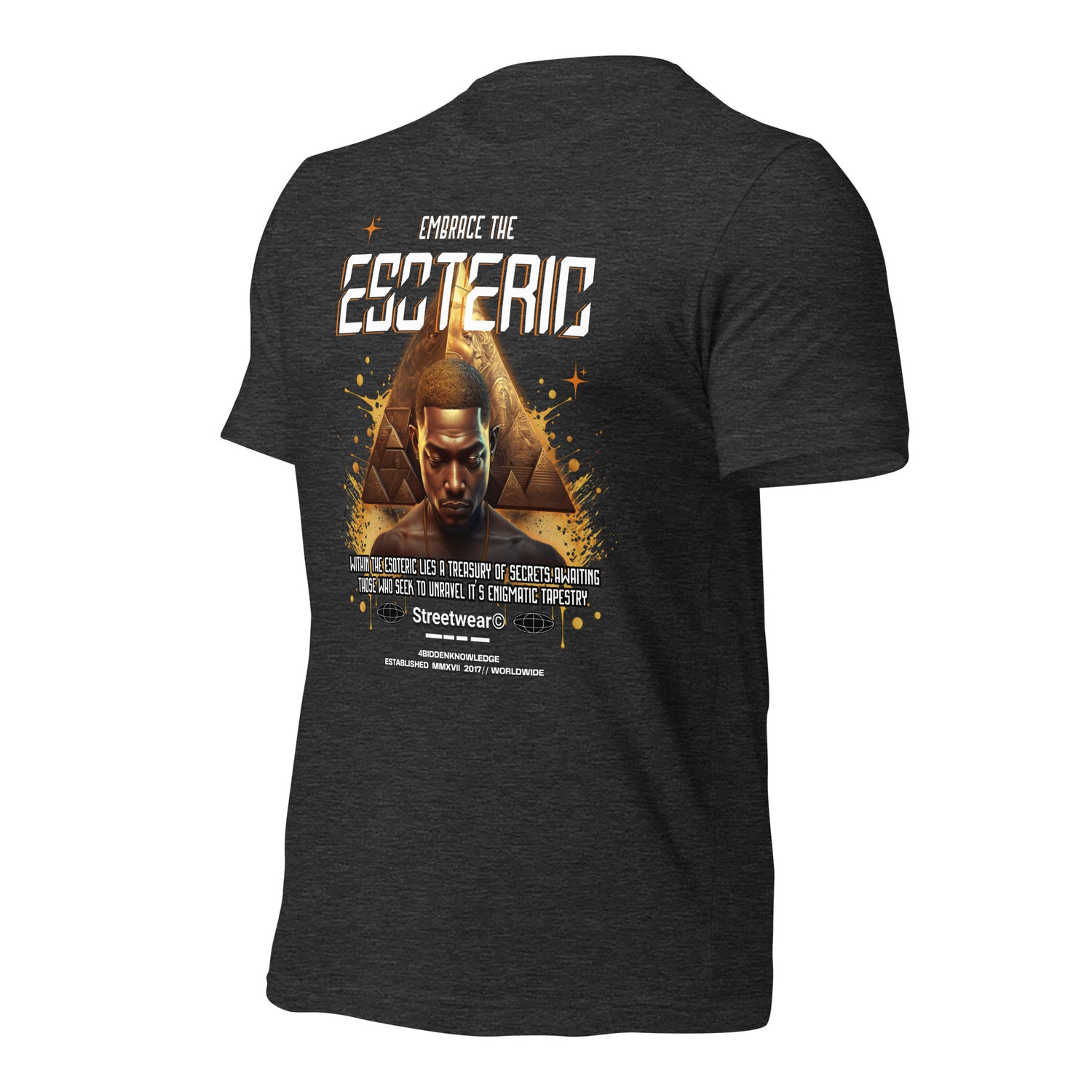 Embrace the Esoteric Unisex t-shirt {{TRADEMARKED}}™️