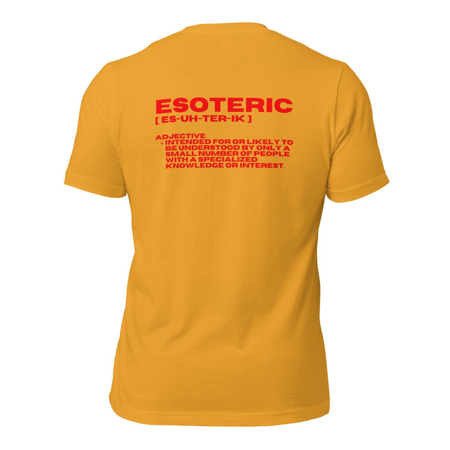Esoteric Decription Unisex t-shirt {{TRADEMARKED}}™️