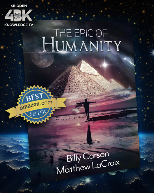 The Epic for Humanity by Billy Carson and Matthew LaCroix
