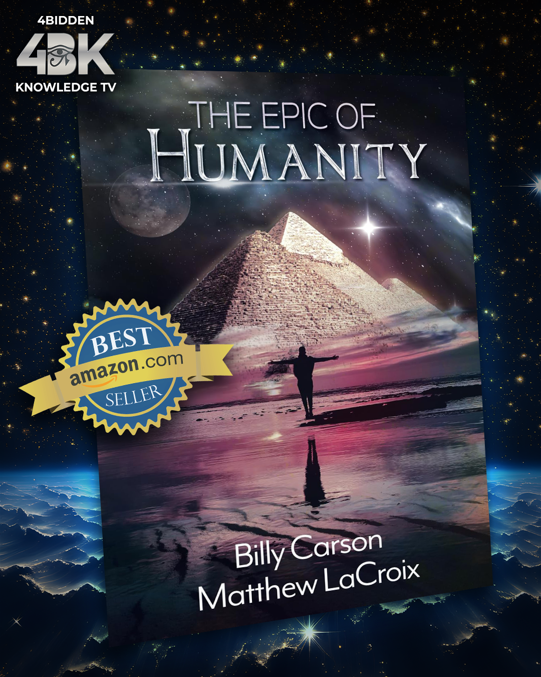 The Epic of Humanity by Billy Carson and Matthew LaCroix