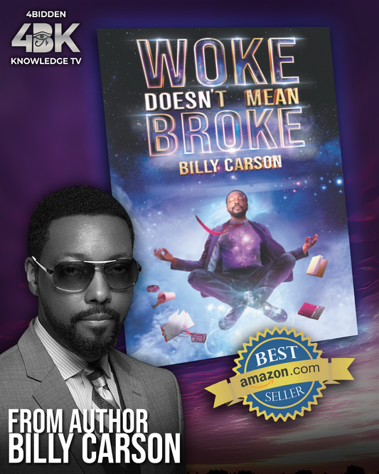 Woke Doesn't Mean Broke by Billy Carson