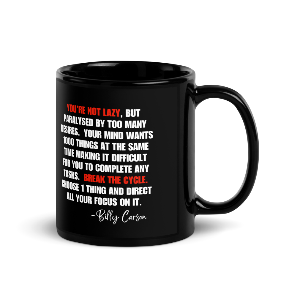 "YOU ARE NOT LAZY" Black Glossy Mug