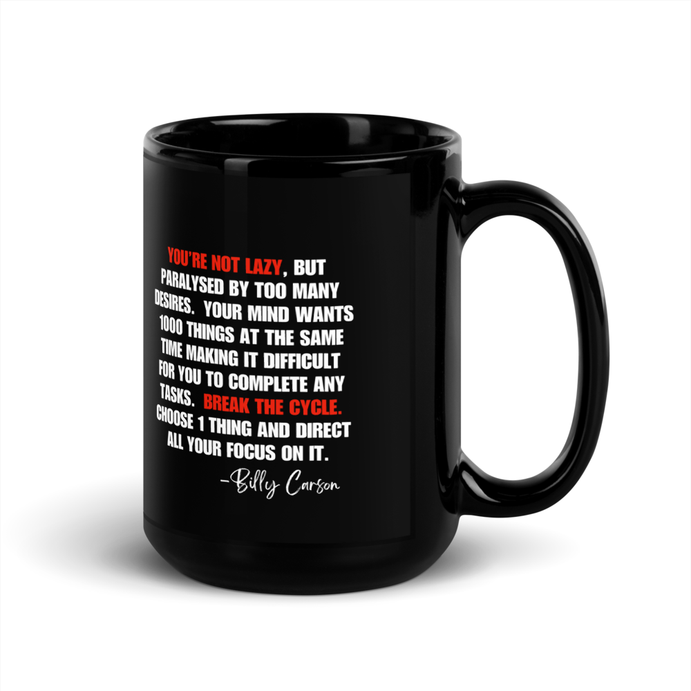 &quot;YOU ARE NOT LAZY&quot; Black Glossy Mug