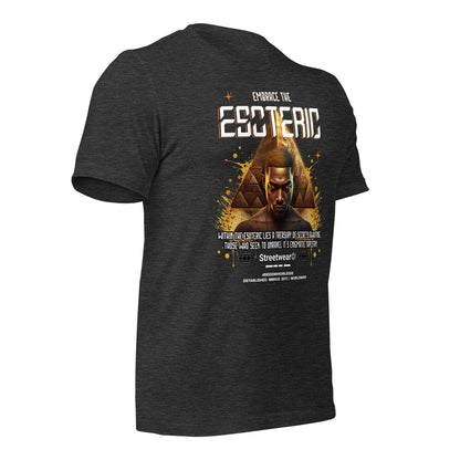 Embrace the Esoteric Unisex t-shirt